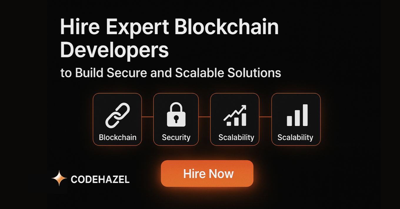 Hire Hybrid Blockchain Developer at Codehazel  — Building fast, scalable websites for businesses worldwide
