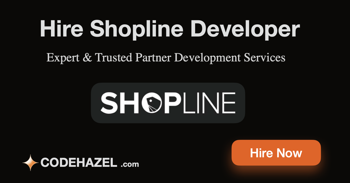 Hire Shopline Developer